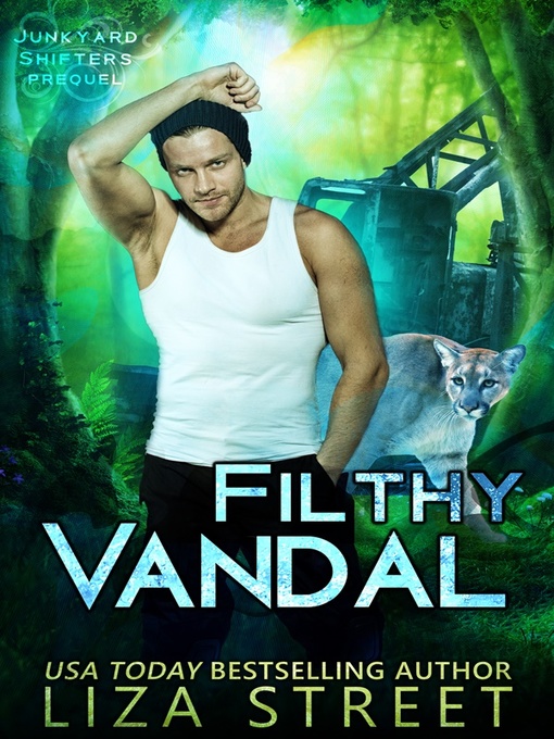 Title details for Filthy Vandal by Liza Street - Available